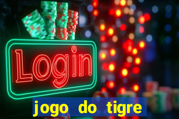 jogo do tigre minimo 1 real